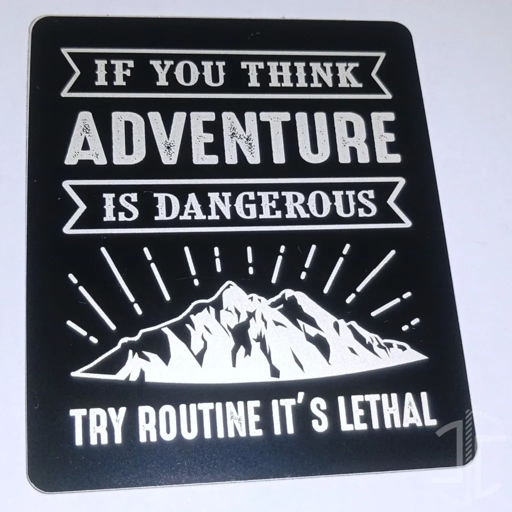 If you think adventure is dangerous, try routine its lethal - Imagem 6
