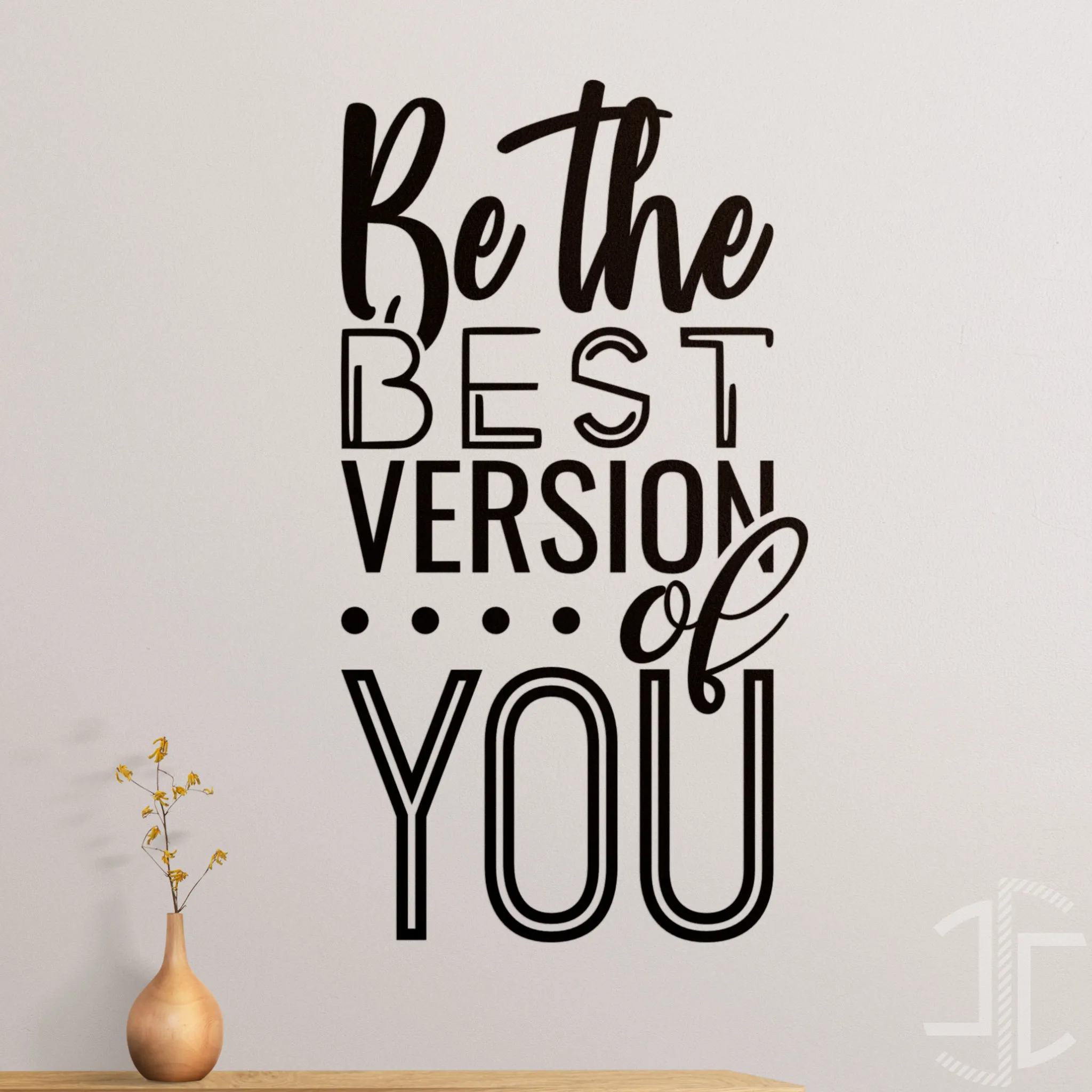 Be the best version of you - Autocolante em Vinil