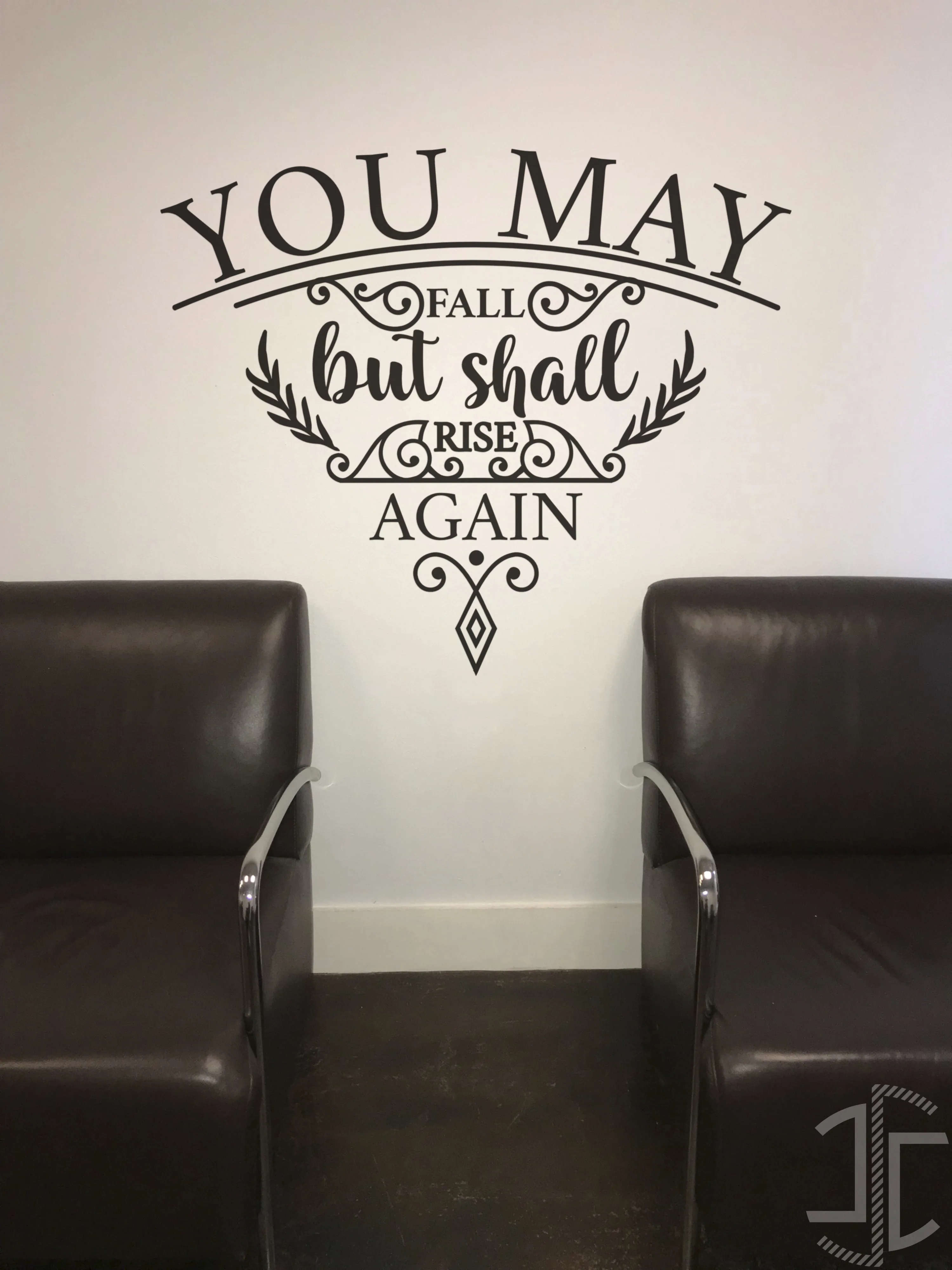 You may fall but shall rise again - Tipografia - Imagem 2