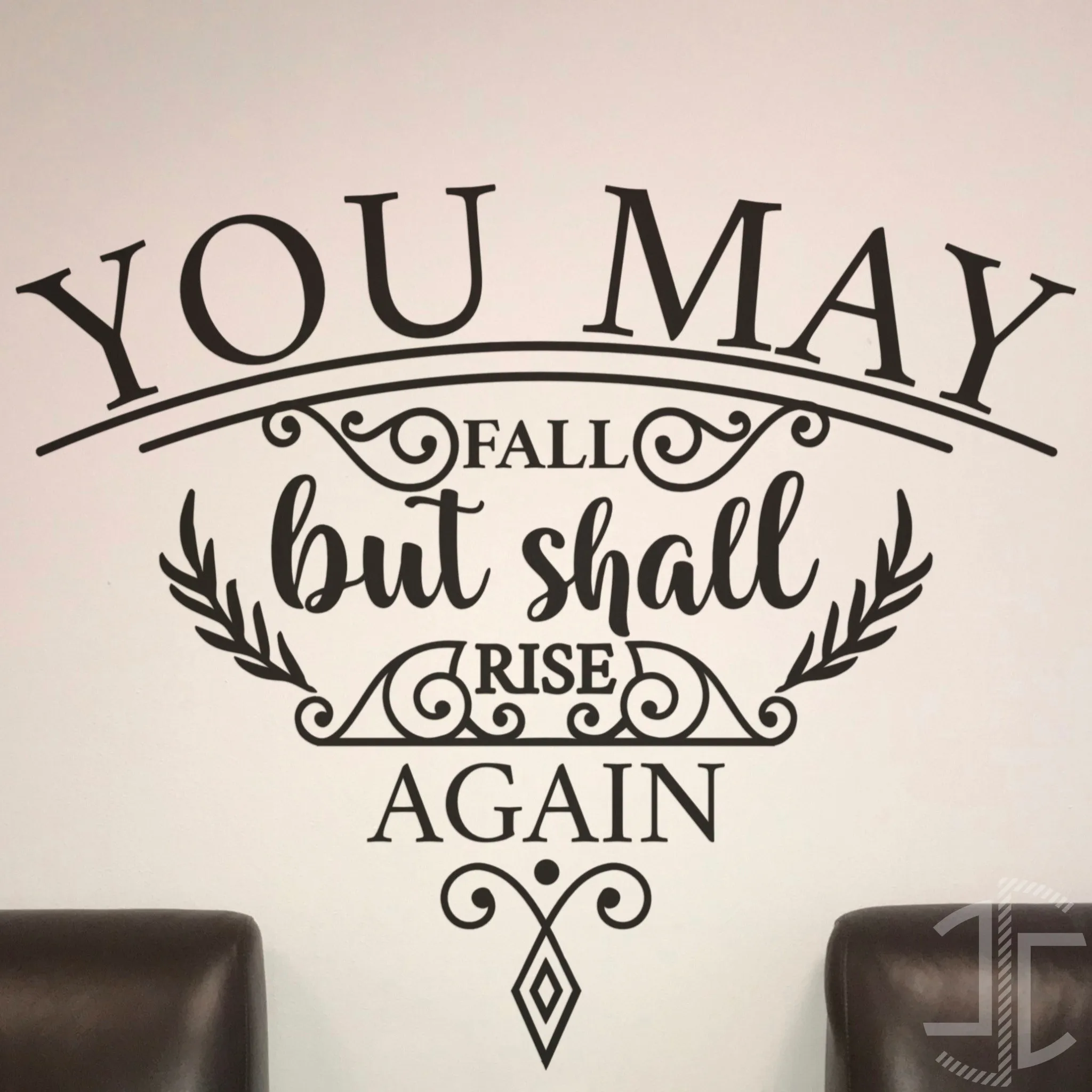 You may fall but shall rise again - Tipografia - Autocolante em Vinil