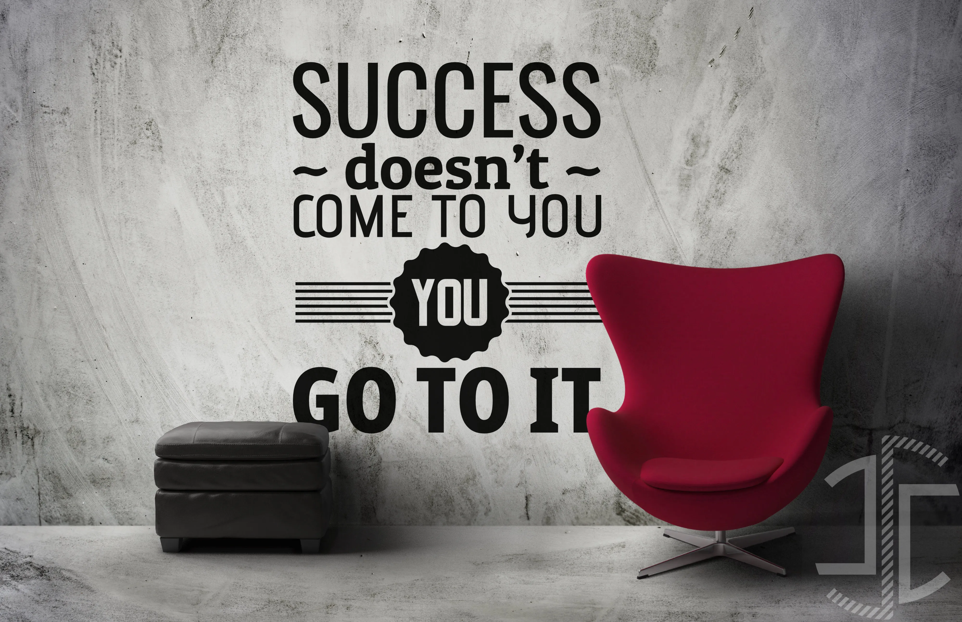 Success does not come to you - Tipografia - Imagem 2