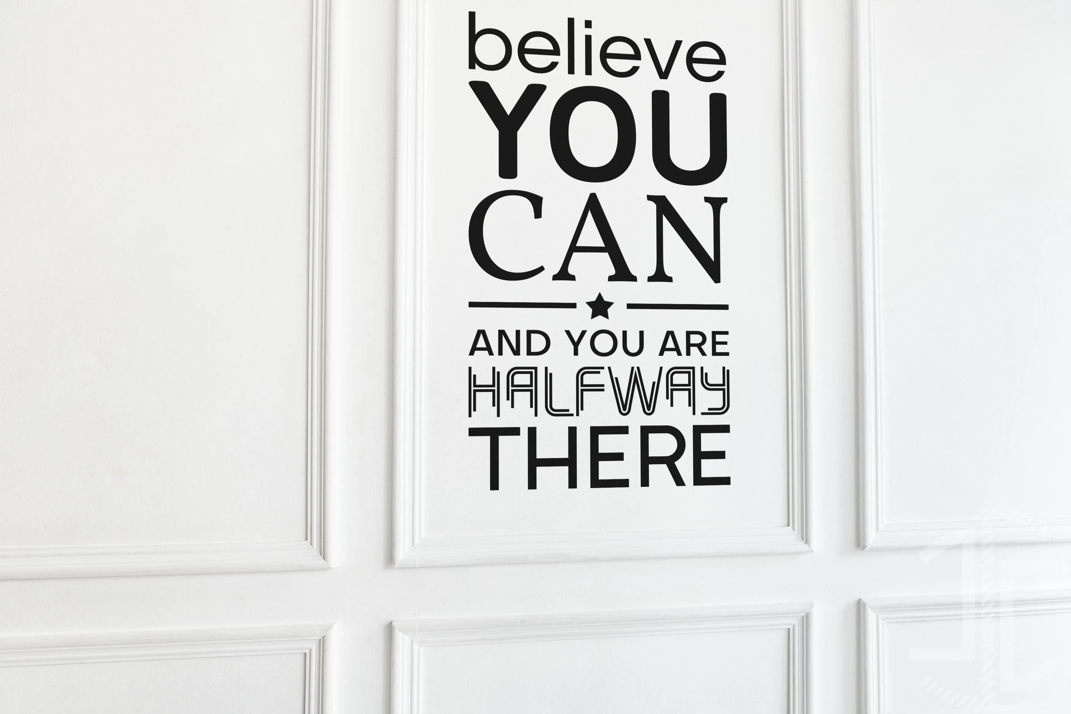 Believe you can and you are halfway there - Tipografia - Imagem 2