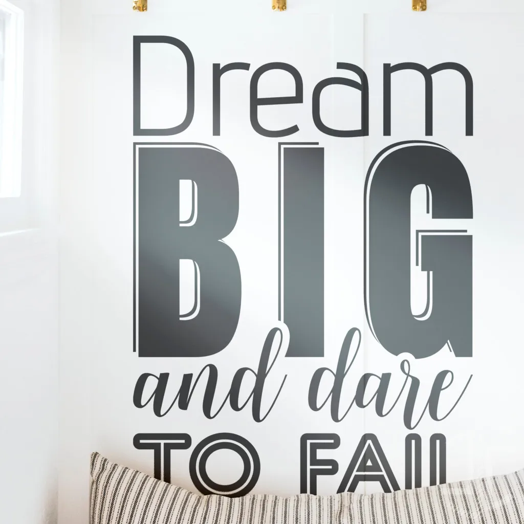 Dream big and dare to fail - Tipografia - Autocolante em Vinil