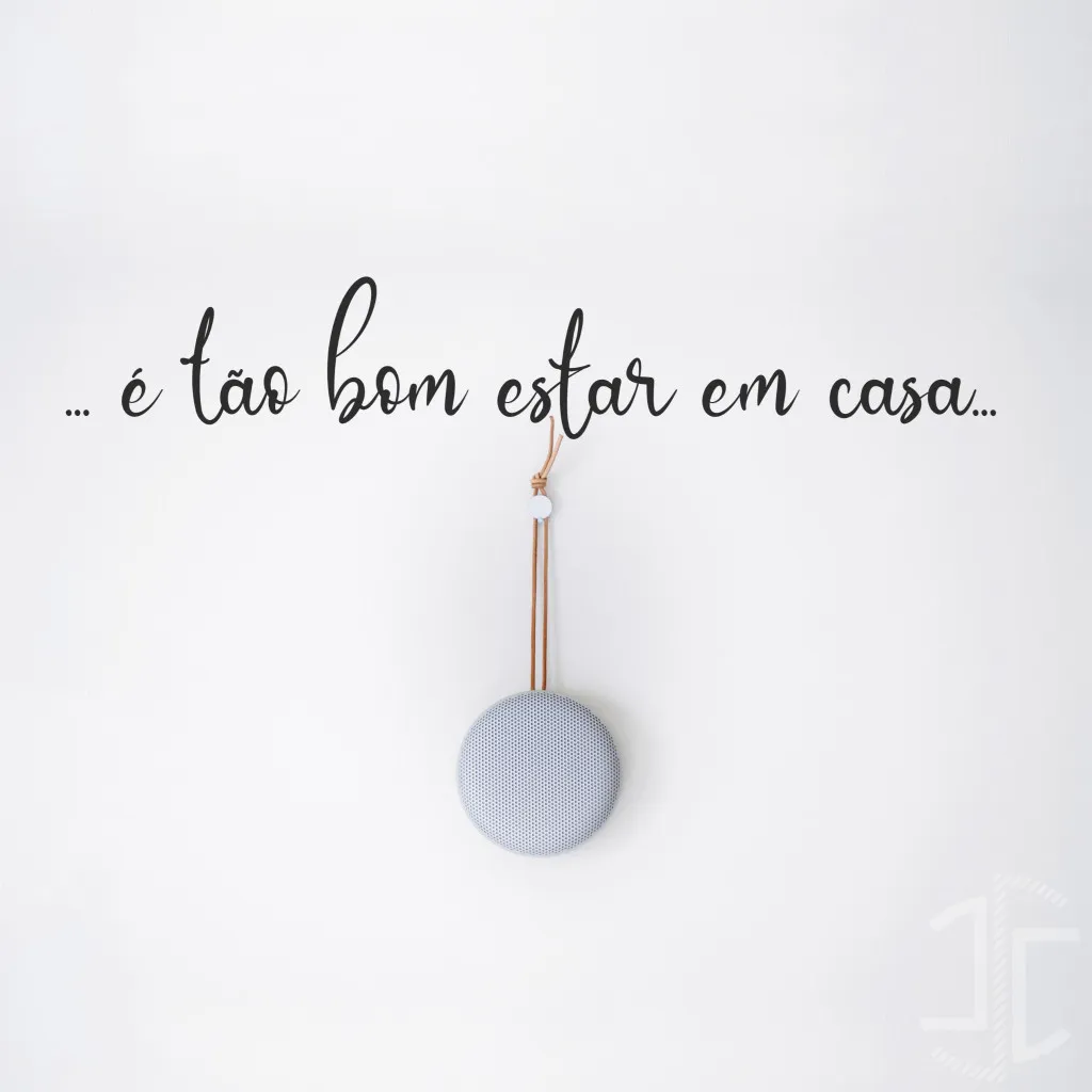... é tão bom estar em casa ... - Tipografia - Autocolante em Vinil