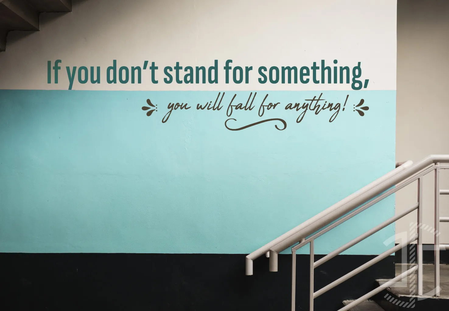 If you don't stand for something, you will fall for anything! - Tipografia - Imagem 2