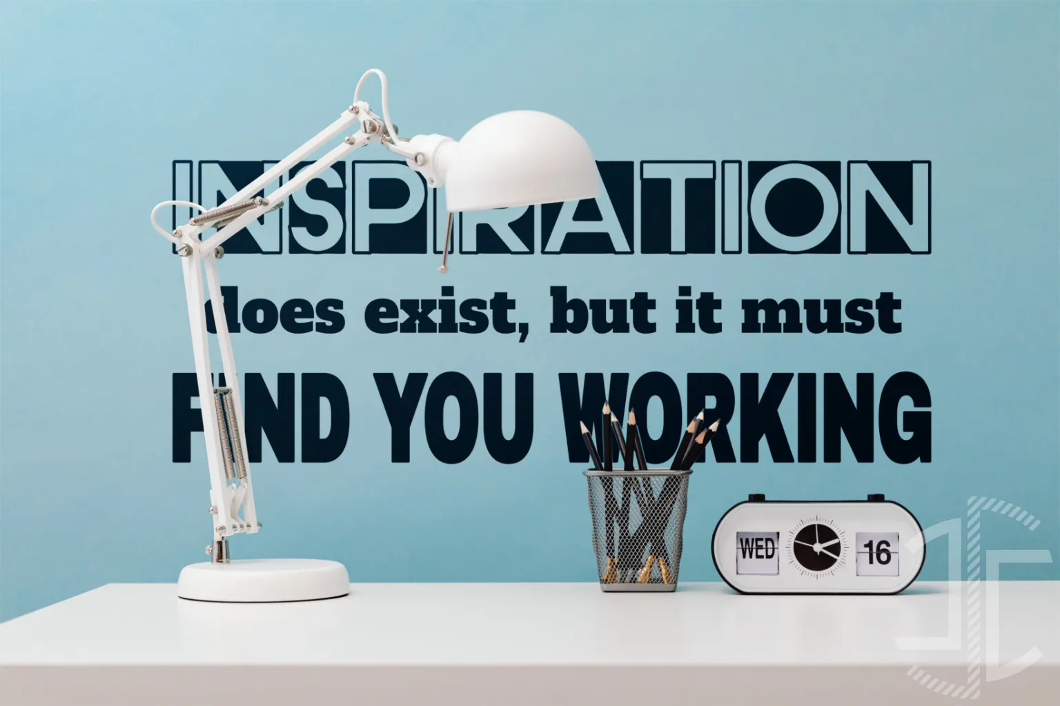 Inspiration does exist, but it must find you working - Tipografia - Imagem 2