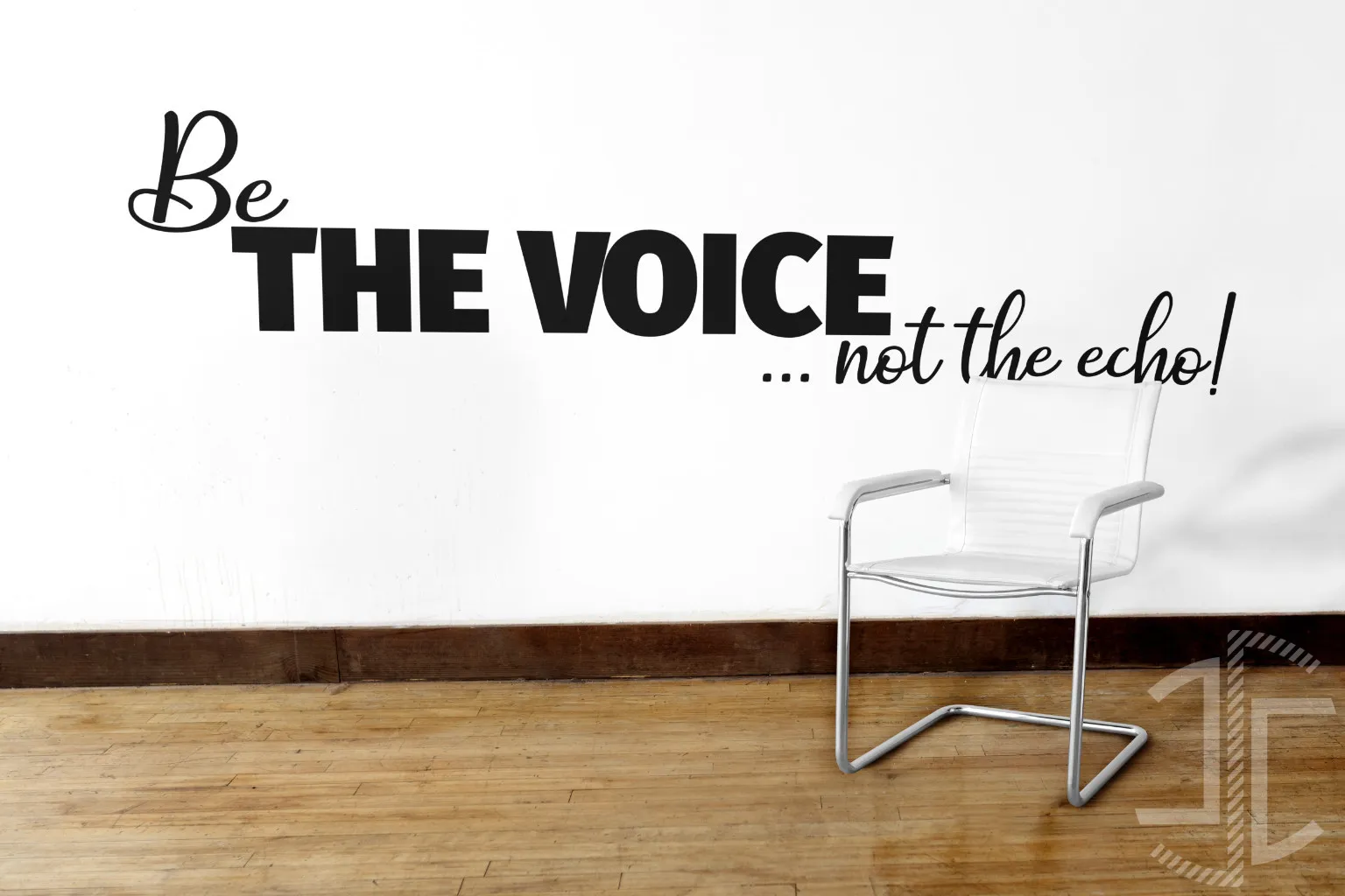 Be the voice, not the echo! - Tipografia - Imagem 2