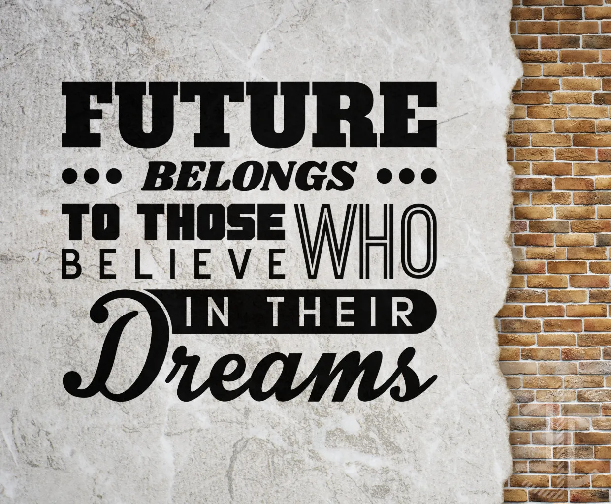 Future belongs to those who believe in their dreams - Tipografia - Imagem 2