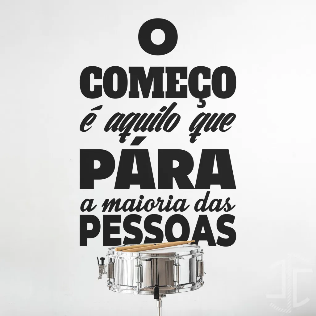 O começo é o que pára a maioria das pessoas - Tipografia - Autocolante em Vinil