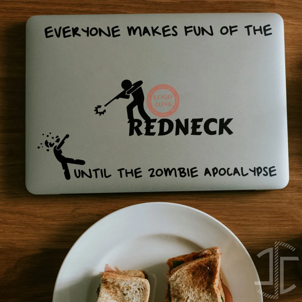 Everyone makes fun of the redneck until the zombie apocalypse - Autocolante em Vinil