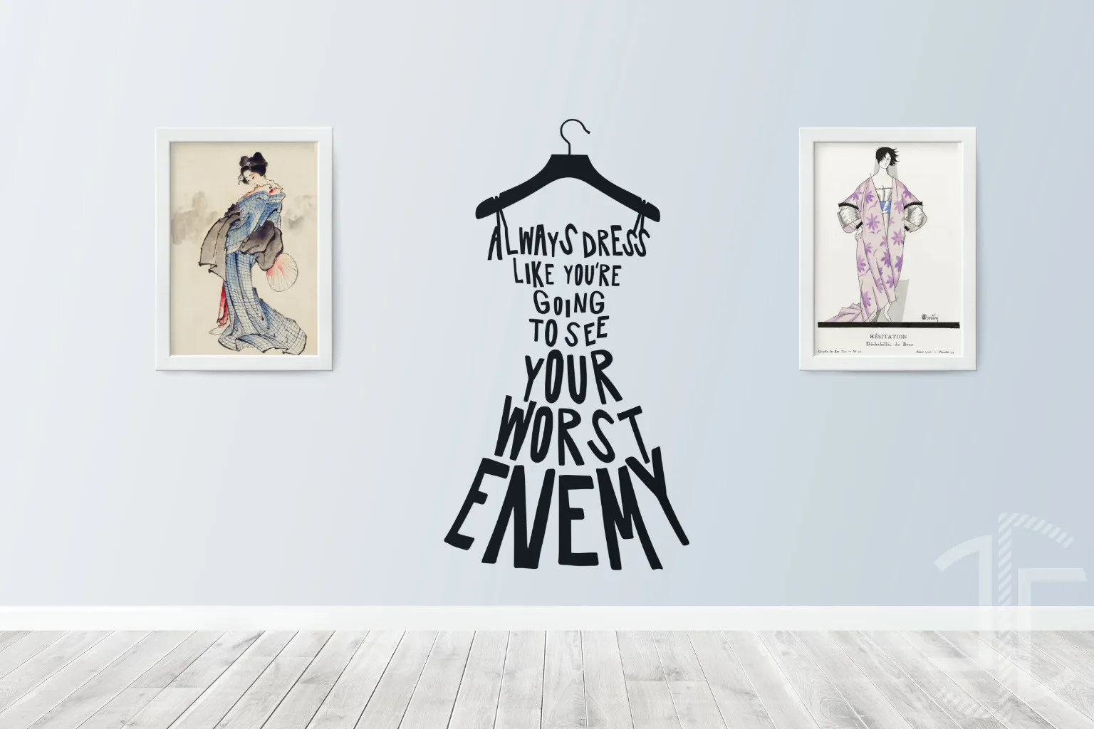 Always dress like you're going to see your worst enemy - Tipografia - Imagem 2