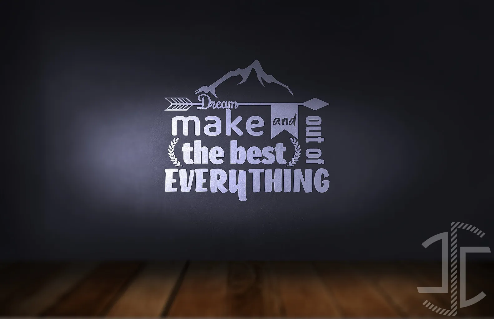 Dream and make the best out of everything - Tipografia - Imagem 3