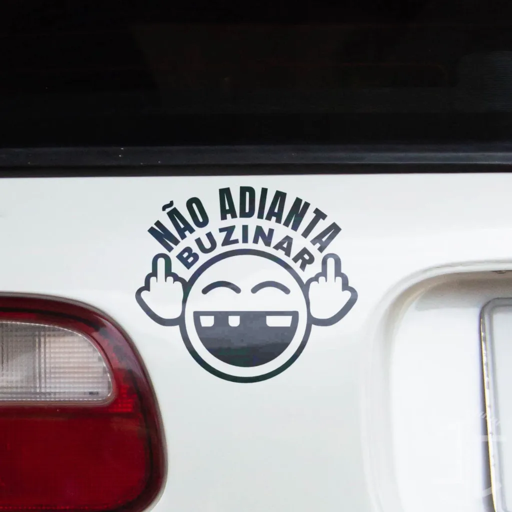 Não Adianta Buzinar - Autocolante em Vinil