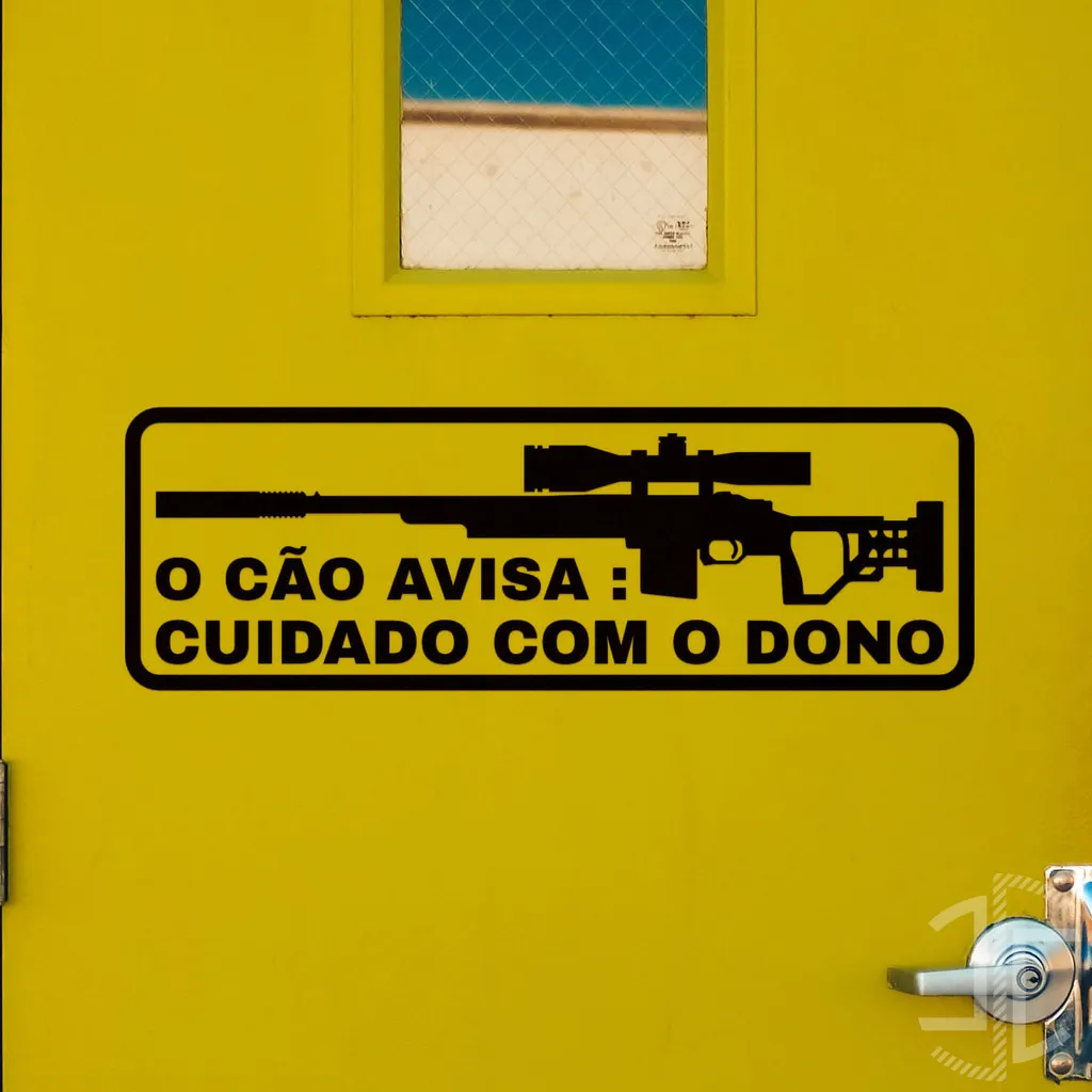 O Cão avisa : Cuidado com o Dono - Autocolante em Vinil