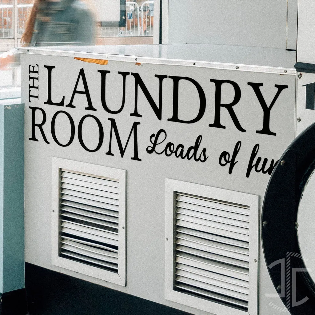 The Laundry Room - Loads of Fun - Tipografia - Autocolante em Vinil